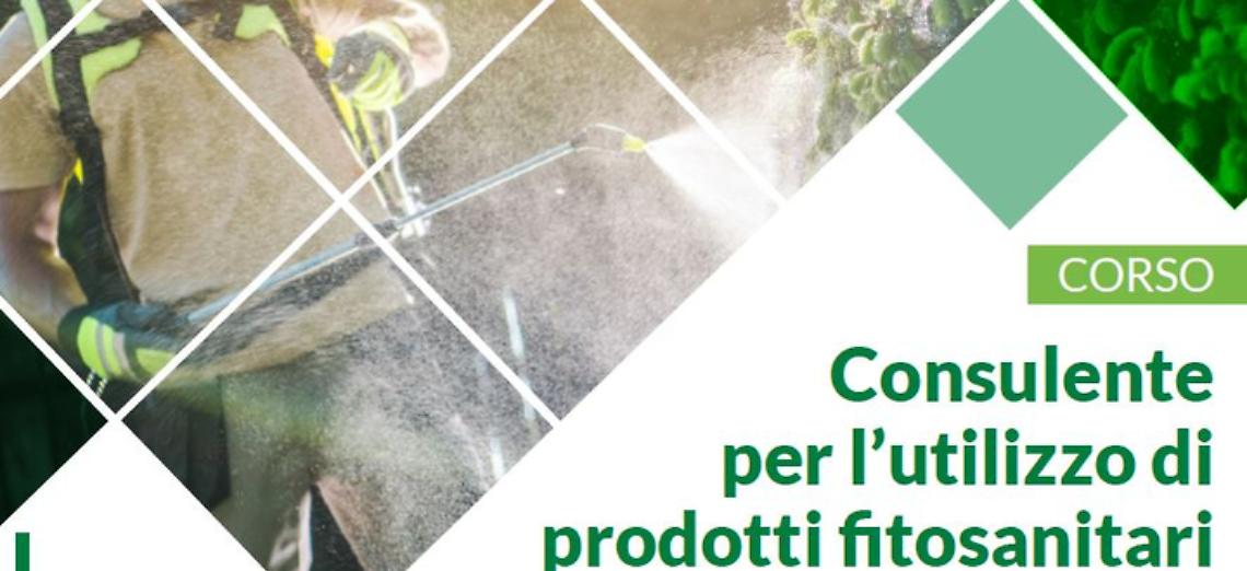 Corso: Consulente per l’utilizzo di prodotti fitosanitari