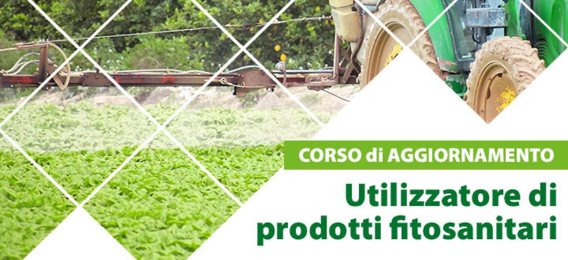 Corso di Formazione Utilizzatore di prodotti fitosanitari AGGIORNAMENTO