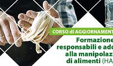 Corso AGGIORNAMENTO: Formazione per responsabili e addetti alla manipolazione di alimenti (HACCP)